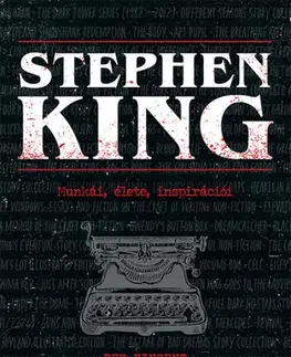 Literatúra Stephen King - Munkái, élete, inspirációi - Bev Vincent,Gábor Novák
