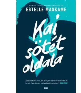 Dobrodružstvo, napätie, western Kai sötét oldala - Estelle Maskame,Luca Szabó