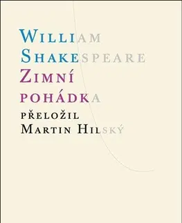 Dráma, divadelné hry, scenáre Zimní pohádka - William Shakespeare