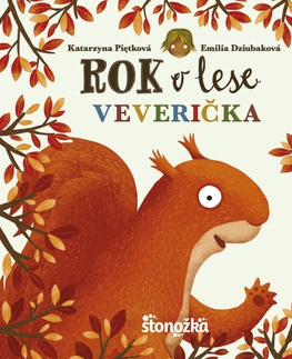 Leporelá, krabičky, puzzle knihy Rok v lese: Veverička - Emilia Dziubaková