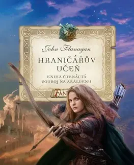 Fantasy, upíri Hraničářův učeň - Kniha čtrnáctá - Souboj na Araluenu, 4. vydání - John Flanagan,John Flanagan,Zdena Tenklová