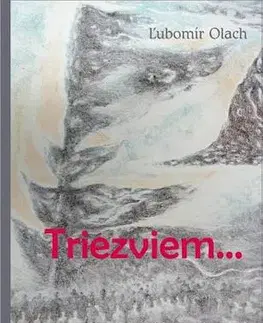 Slovenská poézia Triezviem - Ľubomír Olach,Ingrid Zámečníková