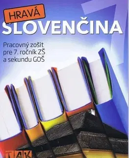Slovenský jazyk Hravá slovenčina 7 - Kolektív autorov