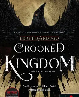 Sci-fi a fantasy Hat varjú 2: Crooked Kingdom - Bűnös birodalom (VP) - Leigh Bardugo,Robin Edina