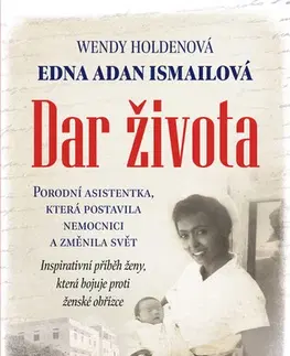 Biografie - ostatné Dar života - Wendy Holden,Edna Adan Ismailová