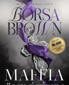 Erotická beletria A maffia ölelésében (bővített újrakiadás) - Borsa Brown