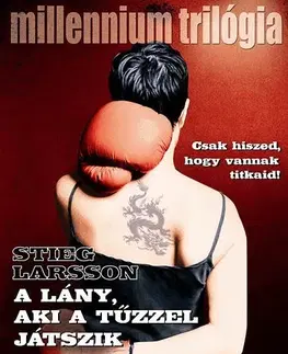 Detektívky, trilery, horory A lány, aki a tűzzel játszik - Millennium trilógia II. - Stieg Larsson