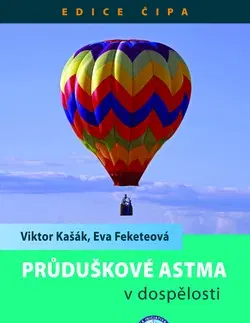 Medicína - ostatné Pruduškove astma v dospělosti - Viktor Kašák