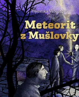 Dobrodružstvo, napätie, western Tympanum Meteorit z Mušlovky - Audiokniha CD