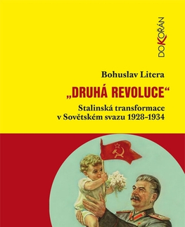 História - ostatné Druhá revoluce - Bohuslav Litera