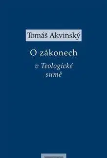 Filozofia O zákonech v Teologické sumě - Tomáš Akvinský