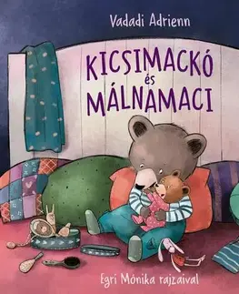 Rozprávky Kicsimackó és Málnamaci - Adrienn Vadadi