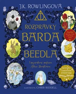 Fantasy, upíri Rozprávky barda Beedla – ilustrované vydanie - Joanne K. Rowling,Chris Riddell,Oľga Kraľovičová