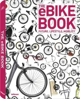 Dizajn, úžitkové umenie, móda The eBike Book