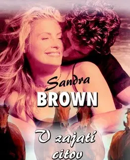 Romantická beletria V zajatí citov - Sandra Brown