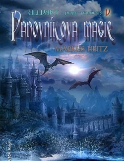 Sci-fi a fantasy Panovníkova magie - Ulldart - Doba temnoty 5 - Markus Heitz