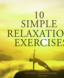Zdravie, životný štýl Saga Egmont 10 Simple Relaxation Exercises (EN)