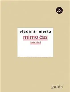 Hudba - noty, spevníky, príručky Mimo čas - Vladimír Merta