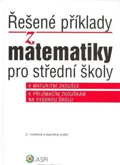 Matematika Řešené příklady z matematiky - Ján Kováčik