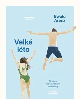 Young adults Velké léto - Ewald Arenz,Tereza Jůzová