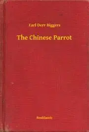 Sci-fi a fantasy The Chinese Parrot - Biggers Earl Derr