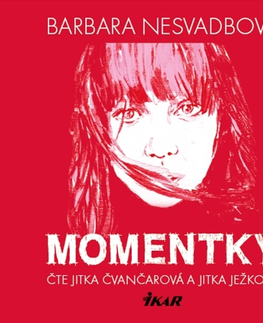 Novely, poviedky, antológie Euromedia Group, a.s Momentky