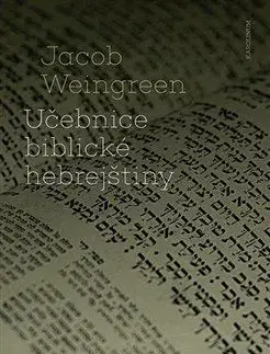 Jazykové učebnice - ostatné Učebnice biblické hebrejštiny - Jacob Weingreen