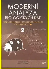 Biológia, fauna a flóra Moderní analýza biologických dat 2 - Stanislav Pekár,Marek Brabec