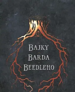 Fantasy, upíri Bajky barda Beedleho - Joanne K. Rowling,Tomislav Tomic