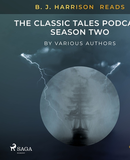 Poézia Saga Egmont B. J. Harrison Reads The Classic Tales Podcast, Season Two (EN)
