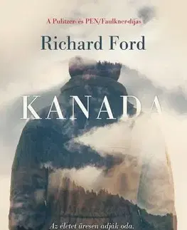 Svetová beletria Kanada - Richard Ford,Berta Ádám