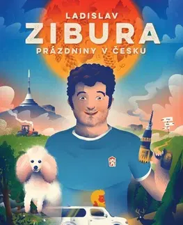 Cestopisy Prázdniny v Česku - Ladislav Zibura
