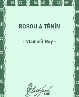 Poézia Rosou a tŕním - Vladimír Roy