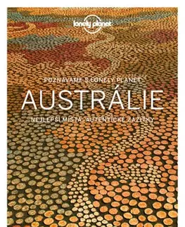 Austrália a Tichomorie Poznáváme Austrálie - Lonely Planet
