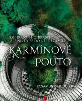 Romantická beletria Karmínové pouto - Rosamund Hodge