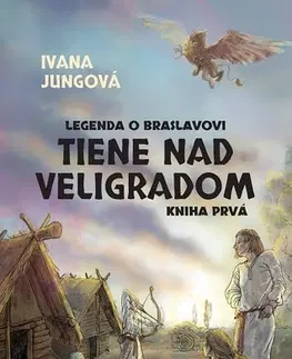 Pre deti a mládež Tiene nad Veligradom - Ivana Jungová