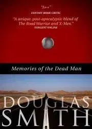 Sci-fi a fantasy Memories of the Dead Man - Smith Douglas