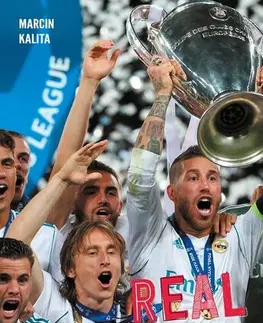 Futbal, hokej Slavné kluby - Real Madrid (CZ) - Kolektív autorov,Petr Jiříček