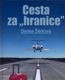 Česká poézia Cesta za hranice - Danka Šárková