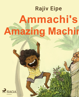 Pre deti a mládež Saga Egmont Ammachi's Amazing Machines (EN)