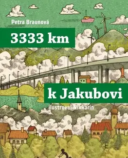 Učebnice - ostatné 3333 km k Jakubovi - Petra Braunová