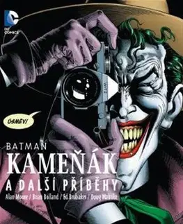 Komiksy Batman: Kameňák a další příběhy - Alan Moore