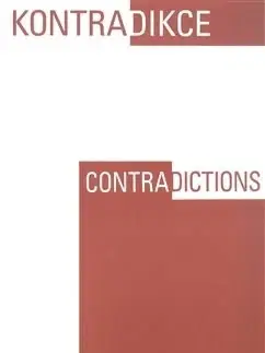 Sociológia, etnológia Kontradikce / Contradictions - Joseph Grim Feinberg