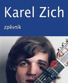 Hudba - noty, spevníky, príručky Karel Zich - Zpěvník - Karel Zich