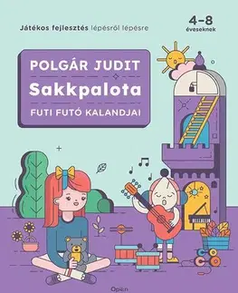 Pre deti a mládež - ostatné Sakkpalota - Futi Futó kalandjai - Judit Polgár