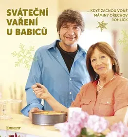 Kuchárky - ostatné Sváteční vaření u Babiců - Jiří Babica