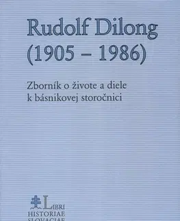 Biografie - ostatné Zborník o živote - Rudolf Dilong