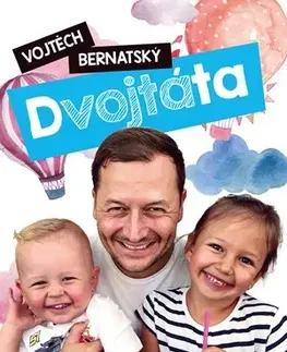 Česká beletria Vojtěch Bernatský: Dvojtáta - Vojtěch Bernatský