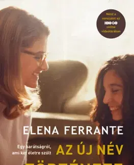 Svetová beletria Az új név története - Nápolyi regények - Második kötet - Elena Ferrante