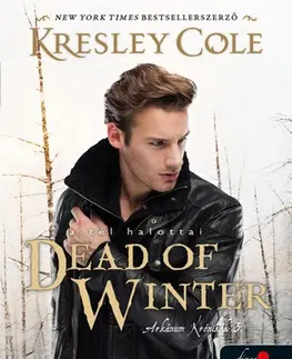 Fantasy, upíri Dead of Winter - A tél halottai - Kresley Cole,Anna Szoboszlay